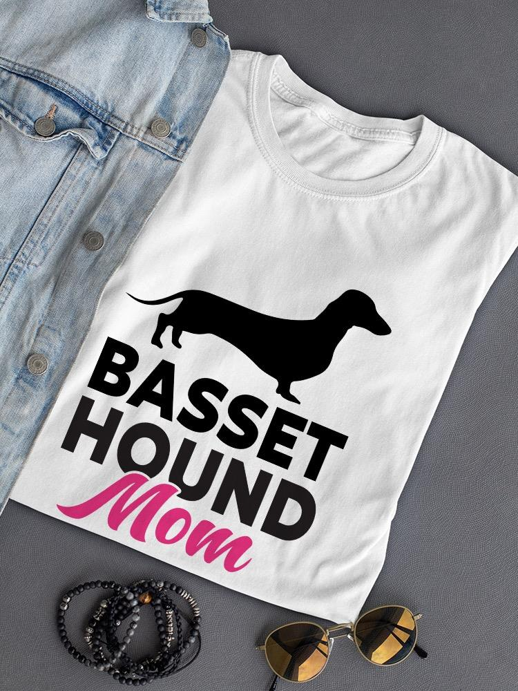 Basset Hound Mom T-shirt -SPIdeals Designs