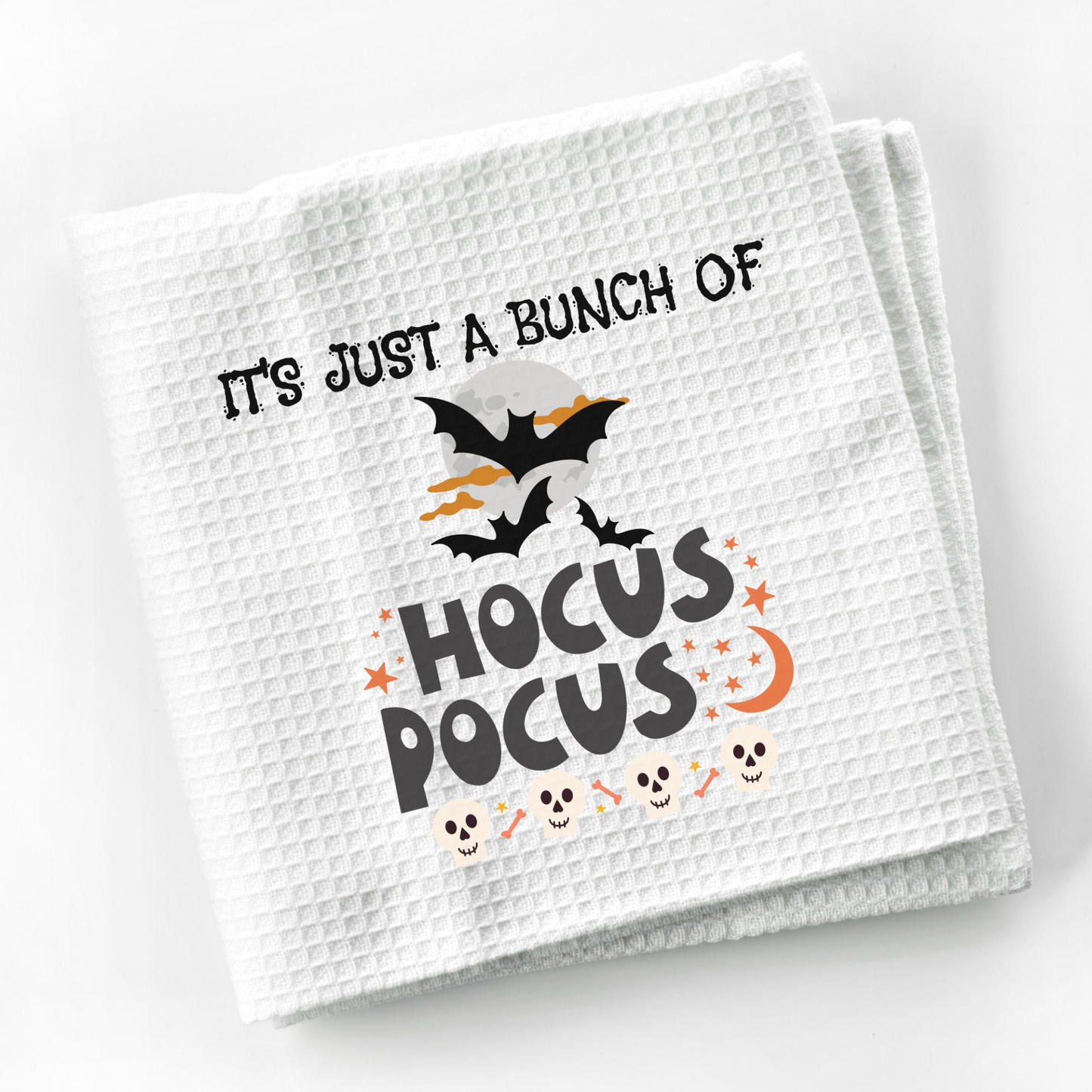 Halloween Sarcastic  Quote Dish Towel | Halloween Funny Kitchen Towel Sayings | Gift for Halloween Lover or Cook | Funny Bathroom Hand Towel