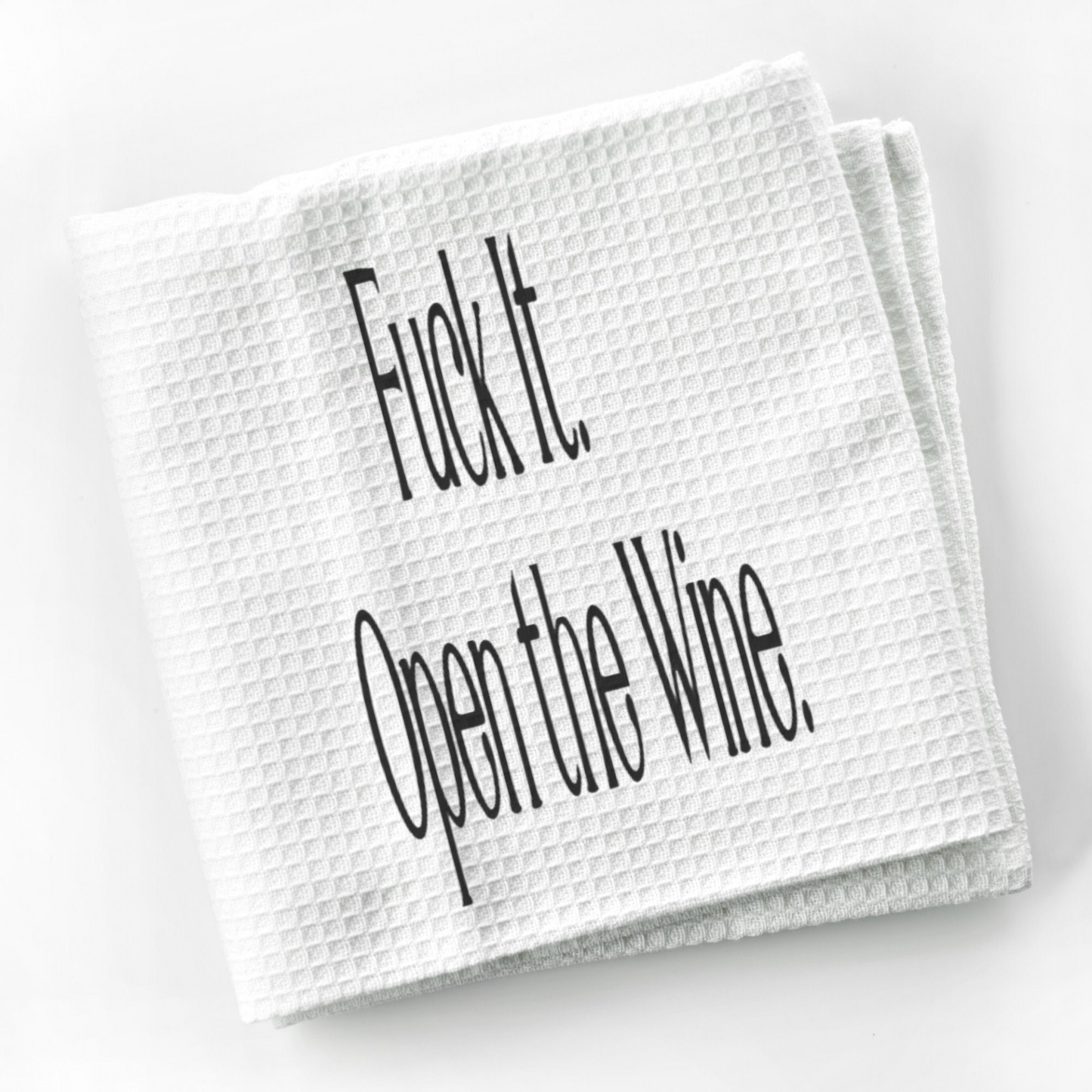 Open the Wine Funny Kitchen Towel Sayings | Funny Sarcastic Dish Towel with Quote | Housewarming Kitchen Gift for Wine Lover