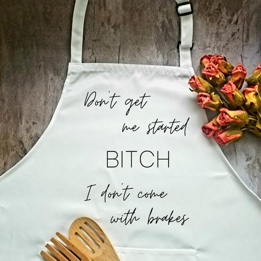 Don't Get Me Started Humorous Apron | Funny Adjustable Kitchen or BBQ Apron | Perfect Gift for the Cook or Griller