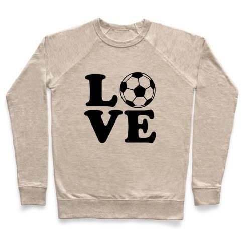 LOVE SOCCER CREWNECK SWEATSHIRT