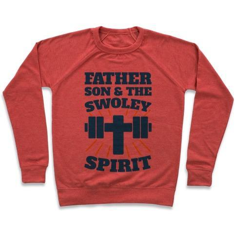 FATHER SON & THE SWOLEY SPIRIT CREWNECK SWEATSHIRT