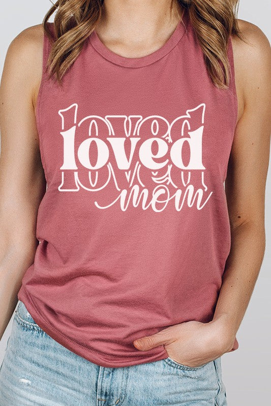 Mother's Day Loved Mom Muscle Tank Top