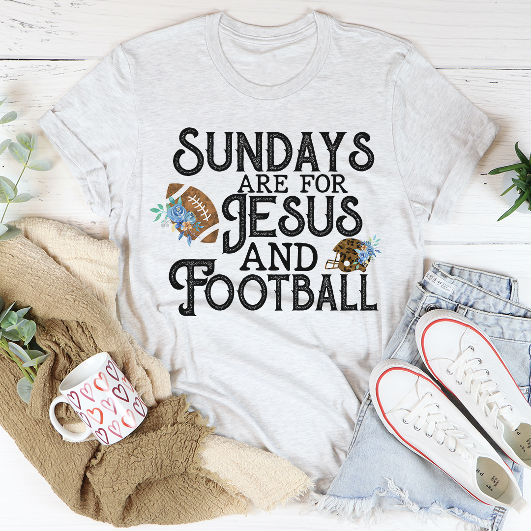 Sundays Are For Jesus And Football T-Shirt